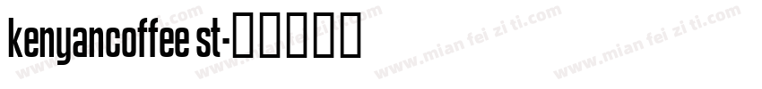 kenyancoffee st字体转换